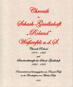 Konrad Reiß - Chronik der Schachgesellschaft „Roland“ Weißenfels a.d.S. - Titelseite