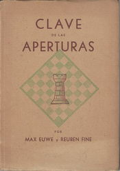 Clave de las Aperturas - Max Euwe, Reuben Fine, 1941 - cover