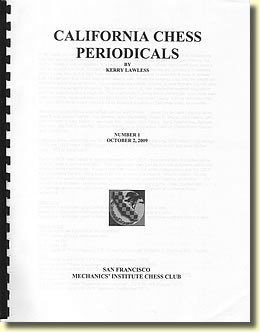 Kerry Lawless' Bibliographie kalifornischer Schach-Periodika, von der jeder Teilnehmer ein Exemplar erhielt.